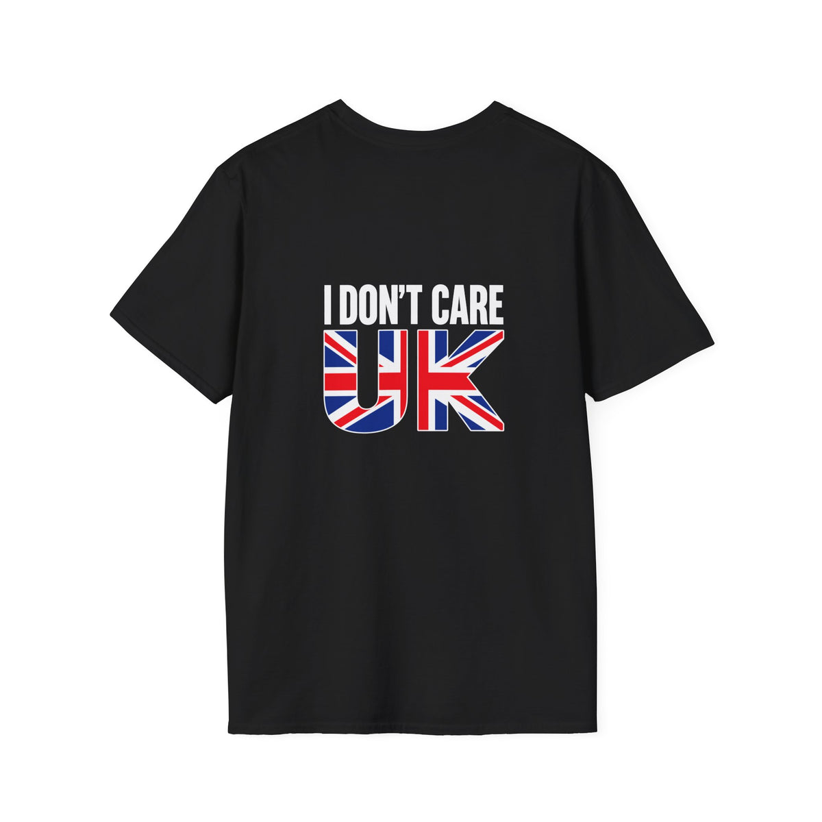 I DON’T CARE UK 🇬🇧 T-Shirt
